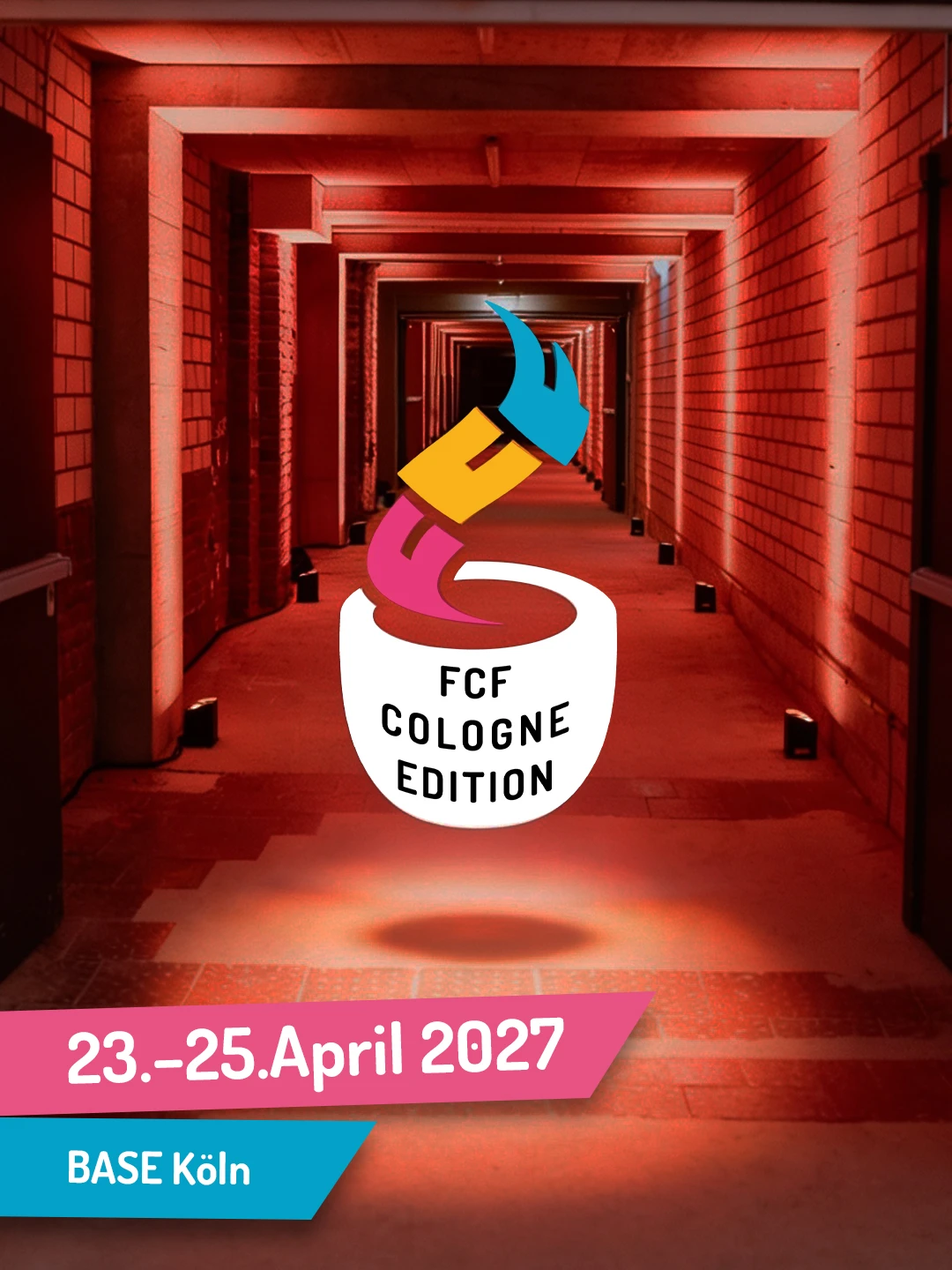 FCF Cologne Edition – Tunnel zur BASE Köln